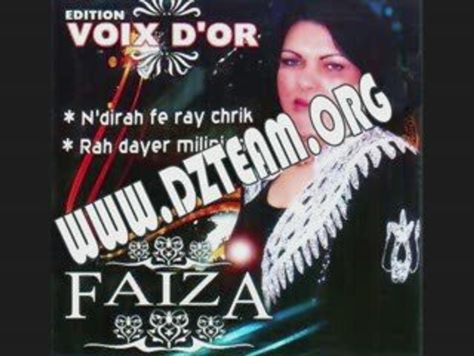 CHEBA FAIZA - NDIREH FE RAY CHRIK 2009