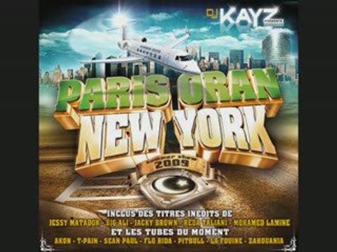 INTRO PARIS ORAN NEW YORK 2009 BY DJ KAYZ !!!