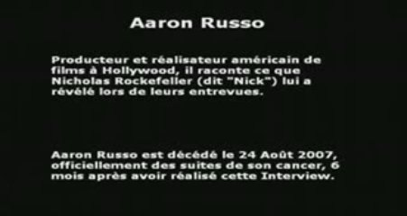 aaron russo et le nouvel ordre mondial (CHOC!!!)