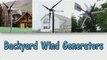 Backyard Wind Generators-Cheapest Backyard Wind Generators