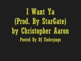 I Want Ya - Christopher Aaron