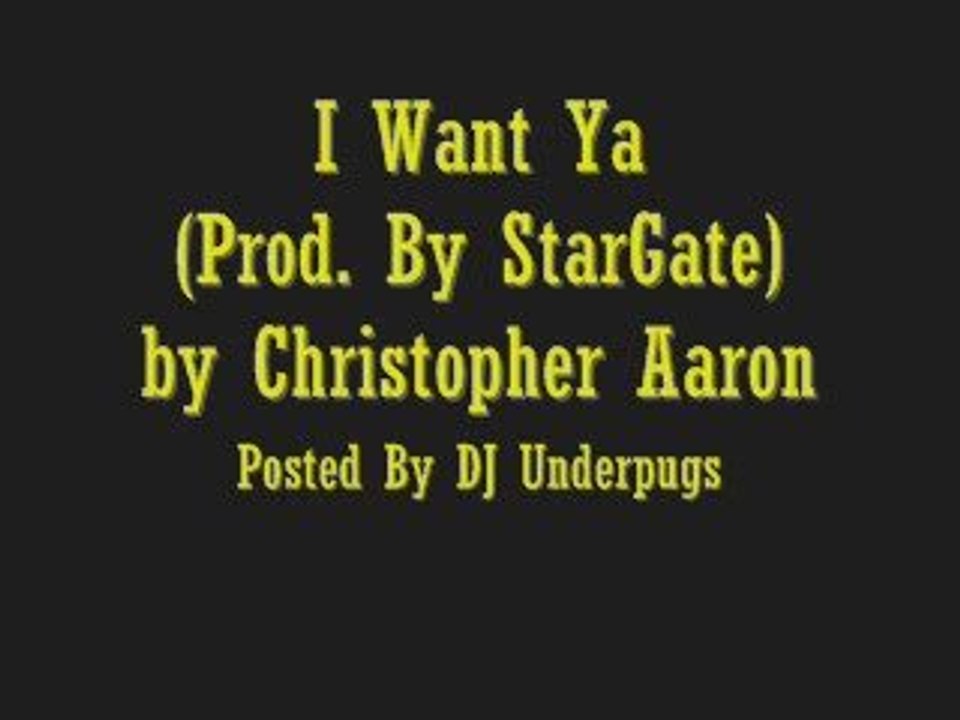 I Want Ya - Christopher Aaron
