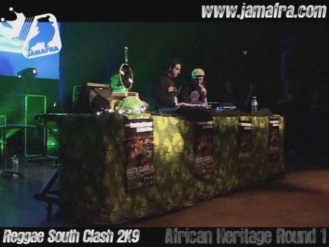 African Heritage Round 1 > Reggae South Clash 2K9