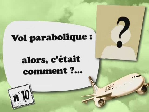 Vol parabolique : les images exclusives