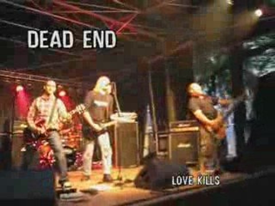 Dead End - Love kills (live 21.06.2009)