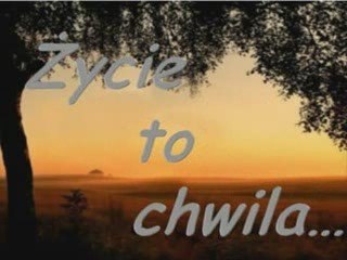 Zycie_to_chwila
