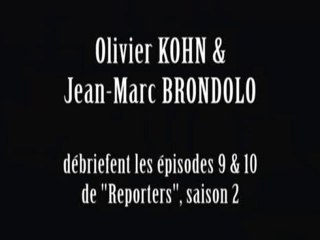REPORTERS: les ép. 2.09 & 2.10 débriefés