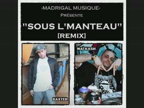RADIO PANAM: BAXTER feat MAI KASH SOUS L'MANTEAU (REMIX)