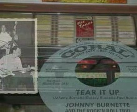 Johnny Burnette - Tear It Up (1956) R2
