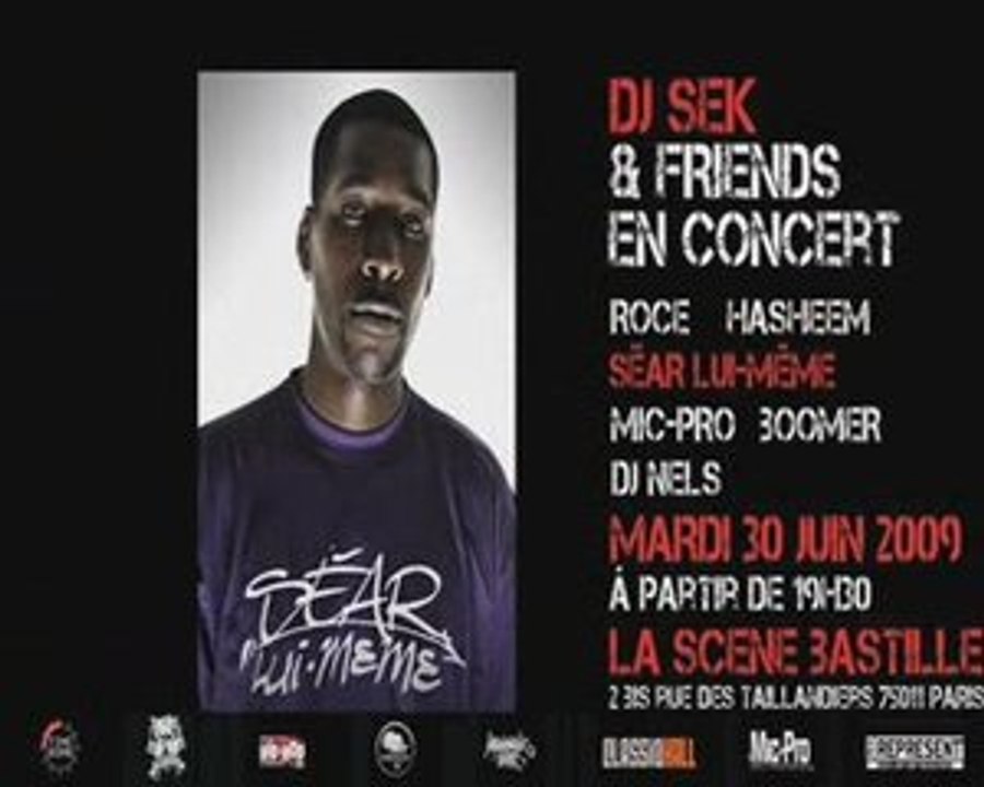 Teaser DJ SEK&FRIENDS SËAR LUI-MÊME ROCE MIC-PRO HASHEEM...
