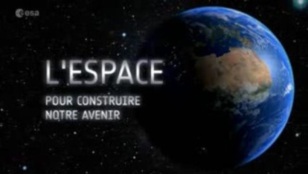 L'ESPACE : Atout essentiel pour l'Europe