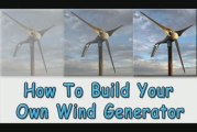 Learn How To Build Your Own Wind Generator-Cheap & Easy Way