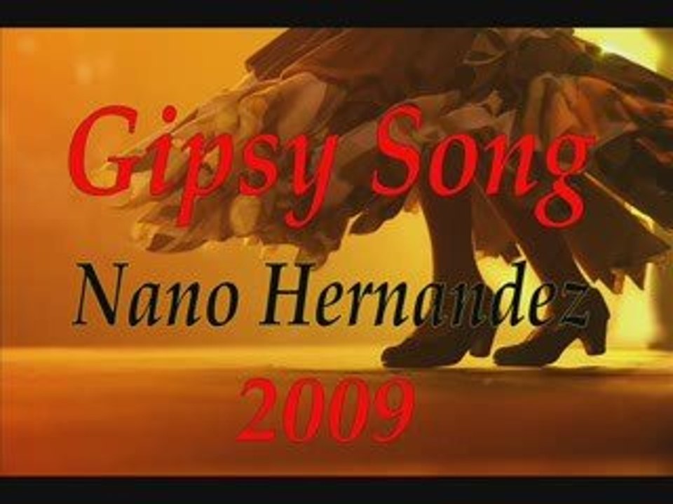 Gipsy song Nano Hernandez