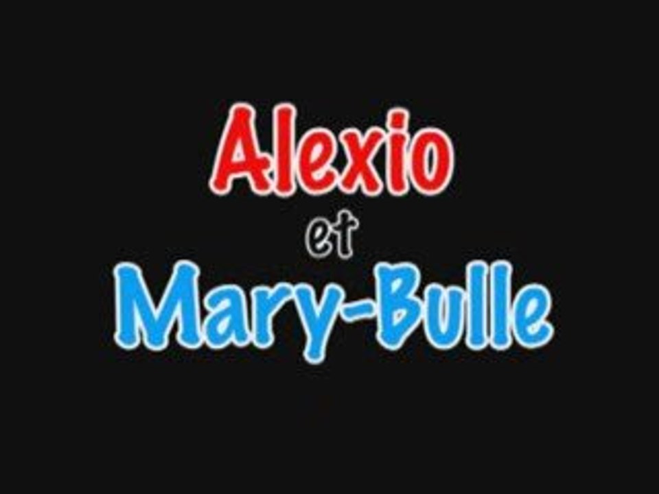 Alexio et Mary-Bulle