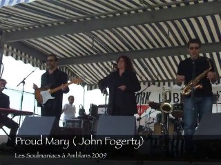 Les Soulmaniacs: Proud mary