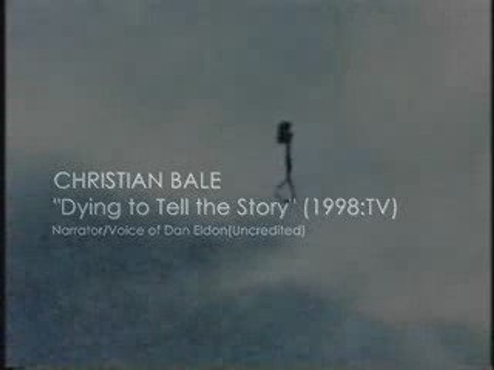 Dying to Tell The Story : 1998 TV (Voice of Dan Eldon)