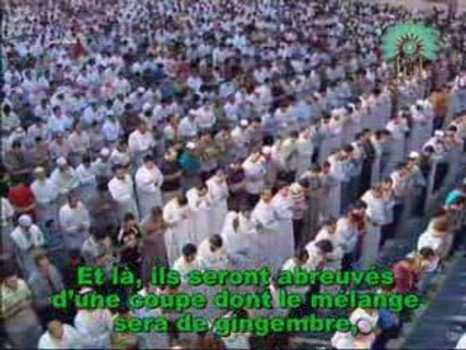 - Sourate 76 -  L'Homme Al kanderi tarawih 2008