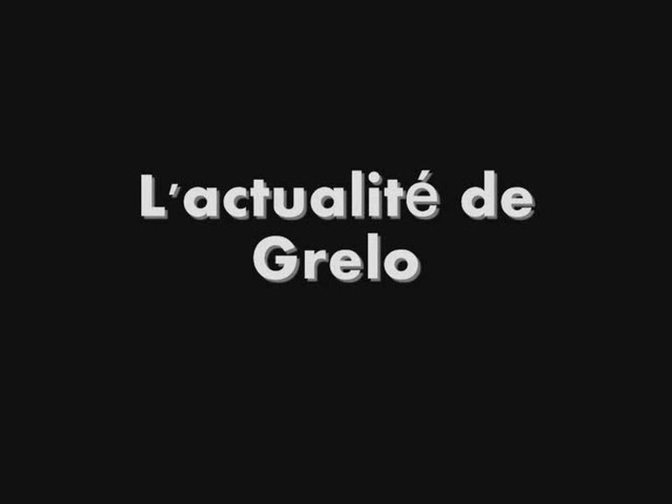 L'actualité audivisuelle de Grelo