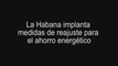 La Habana implanta medidas reajuste ahorro energético