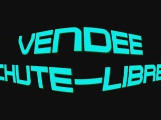 VENDEE CHUTE LIBRE - DEBUT DE SAISON 2009