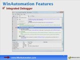 WinAutomation Cutting Edge Automation Features