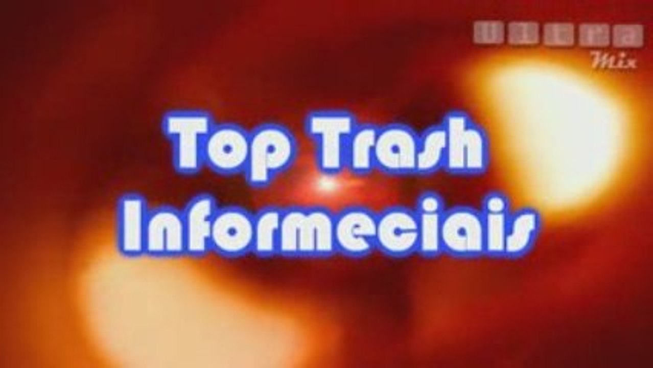 Top Trash Informeciais - Ultra Mix